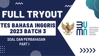 TRYOUT BAHASA INGGRIS BUMN 2023 | SOAL BAHASA INGGRIS FHCI BUMN