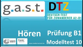 !NEU!  G.A.S.T DTZ B1, Hören, Prüfungen B1 2024 Modellsatz 10 NEU  2024 Mit Lösung