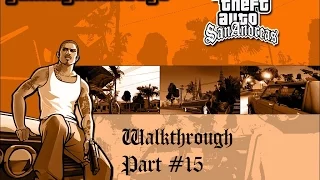 GTA San Andreas - Walkthrough Part #15