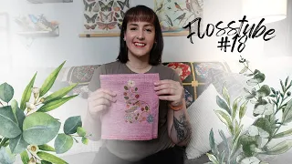 Flosstube #18 (May-22-24): So many WIPS, so little time!