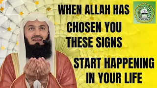 When Allah has chosen u these signs start happening in your life | Mufti Menk