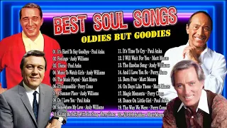 Andy Williams, Perry Como, Paul Anka, Matt Monro Greatest Hits - Oldies But Goodies