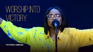 VICTORIA ORENZE - WORSHIP INTO VICTORY