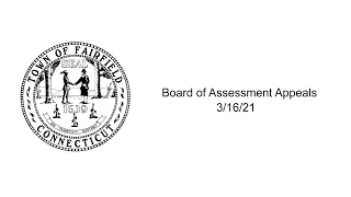 Board of Assessment Appeals - 3/16/21