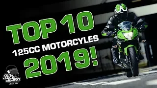 Top 10 125cc Motorcycles 2019 - Awesome bikes for learners on a CBT!