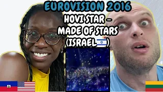 REACTION TO Hovi Star - Made of Stars (Israel 🇮🇱 Eurovision 2016) | FIRST TIME HEARING