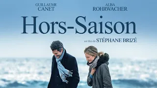 HORS SAISON – Stéphane Brizé – Bande-annonce officielle