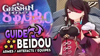 BEIDOU Support Electro EXCELLENTE ! | Artéfacts, Teams & Armes | Genshin Impact