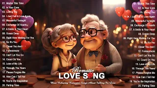 Love Songs Of All Time Playlist 2024💓Romantic Love Songs Of All Time💓Top Love Songs Romatic💓