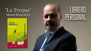 La Tregua de Mario Benedetti | Librero Personal de Roberto Gómez Junco