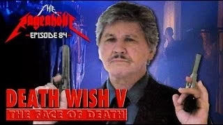 Rageaholic Cinema: DEATH WISH V: The Face of Death