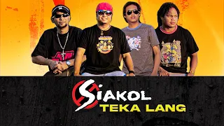 TEKA LANG - Siakol (Lyric Video) OPM