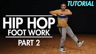 How to do Hip Hop Footwork Part 2 ( Hip Hop Dance Moves Tutorial) | Mihran Kirakosian