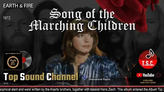 EARTH & FIRE - SONG OF THE MARCHING CHILDREN - Top Sound Channel TSC