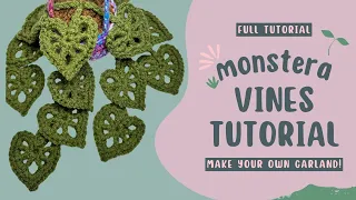 Monstera Vines | String of Hearts | Intermediate Crochet Tutorial