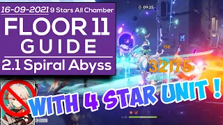 Spiral Abyss 2.1 Floor 11 Guide ! with only 4 star characters 9 star clear | Genshin Impact 2.1