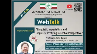Linguistic Imperialism and Linguistic Profiling in Global Perspective  by Prof. John Baugh