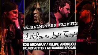 I'll See the Light, Tonight - Yngwie Malmsteen Tribute