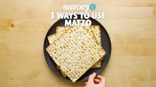 How to Use Matzo 3 Ways | SavoryOnline