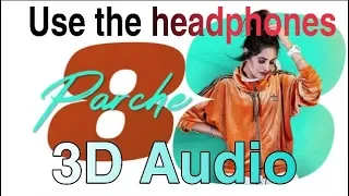 8 parche 3D Audio | Trending Song | New 3d Song | Every music| Top Bollywood Song