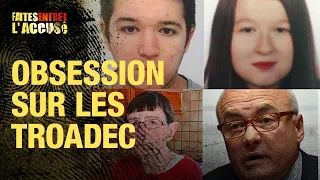 Faites entrer l'accusé - Obsession sur les Troadec