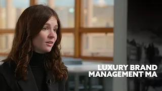 Luxury Brand Management MA | A Student View