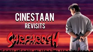 Cinestaan Revisits: Sarfarosh (1999)