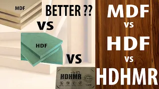MDF vs HDF vs HDHMR | Which  is Better ?? (Full Comparison)