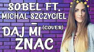 Sobel – Daj Mi Znać (Cover)🔆❤️