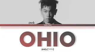 CRUSH (크러쉬) 'OHIO' Lyrics (Han/Rom/Eng)