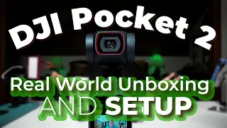 DJI Pocket 2 Creator Combo - IN DEPTH Setup, Overview and Unboxing (Real World)