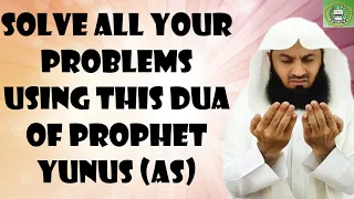 Solve All Your Problems Using This Dua Of Prophet Yunus (as) | Mufti Menk