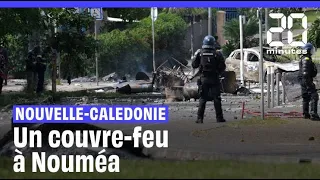 Nouvelle-Calédonie : Après une nuit d'émeutes à Nouméa, un couvre-feu est décrété