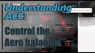 Understanding ACC 3/3 - Aerodynamics! - Assetto Corsa Competizione