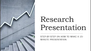 How to make a 15-minute research presentation