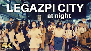 The Night Hustle in Legazpi City Albay Bicol Philippines [4K]