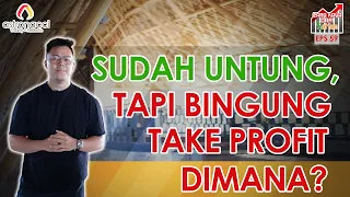 CKDS Ep59: Dimana Level Yang Tepat dan Akurat Untuk Take Profit?