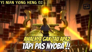 BARU DATANG BIKIN SEMUA SEKTE TERCENGANG || ALUR DONGHUA YI NIANG YONG HENG PART•2