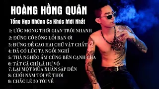 ƯỚC MONG THỜI GIAN TRÔI NHANH ... CHẮC LẼ 30 TÔI VỀ - HOÀNG HỒNG QUÂN | TỔNG HỢP CA KHÚC MỚI NHẤT