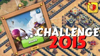 ⭐️⭐️⭐️ 3 ÉTOILES sur le CHALLENGE DE 2015 pour les 10 ans de Clash of Clans !