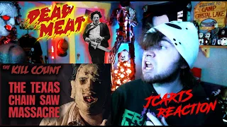 DEAD MEAT REACTION: The Texas Chainsaw Massacre (1974) KILL COUNT
