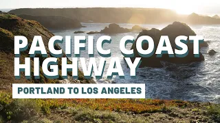 Pacific Coast Highway Road Trip from Portland to Los Angeles