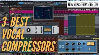 The 3 Best Vocal Compressors