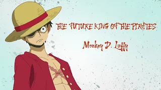 One Piece AMV/ASMV - THE FUTURE KING OF THE PIRATES - Monkey D. Luffy Tribute HD