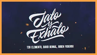 Jalo Y Exhalo - (Video Con Letras) - T3R Elemento, David Bernal y Ruben Figueroa - DEL Records 2020