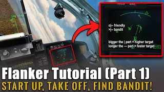 DCS World Flanker Tutorial: Su-27 J-11 Su-33 start-up taxi take-off weapons radar datalink & rwr