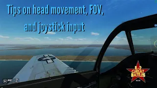 IL-2 Great Battles: Tips on keyboard head movement, FOV, and joystick input sensitivity