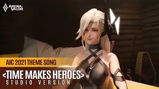 Time Makes Heroes (Studio Version) | WaVe Yena | Arena of Valor - TiMi Studios