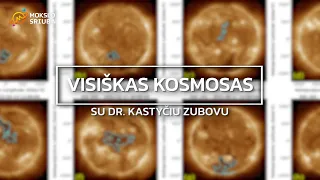 Visiškas kosmosas: dulkės Saulės pliūpsniuose ir chaosas Galaktikos centre