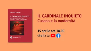 IL CARDINALE INQUIETO: Cusano e la modernità